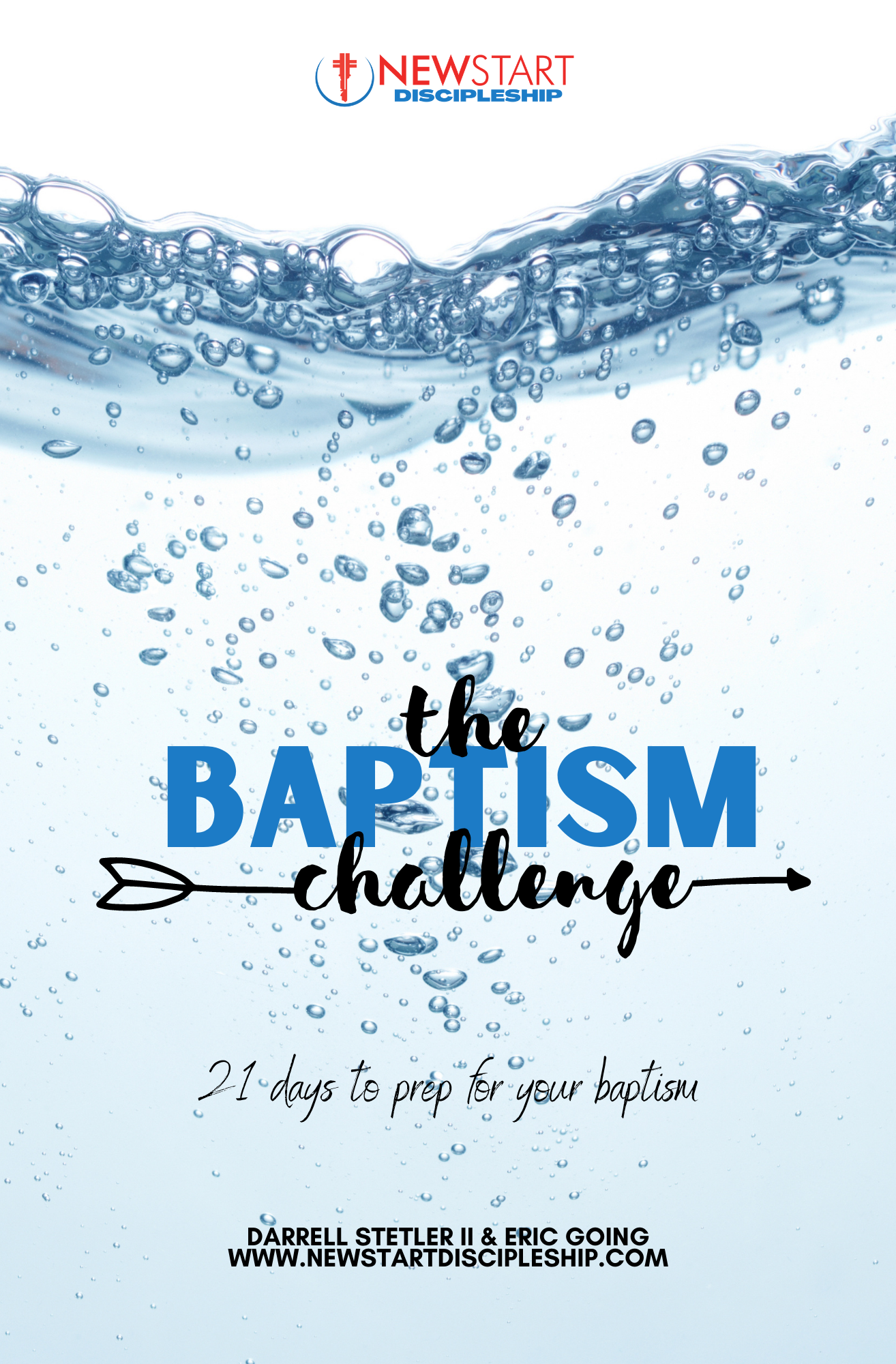 The Baptism Challenge from NewStart Discipleship